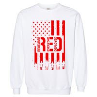 R.E.D Remember Everyone Deployed Red Friday Garment-Dyed Sweatshirt