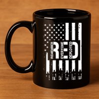 R.E.D Remember Everyone Deployed Red Friday Flag 11oz C Handle Ceramic Mug