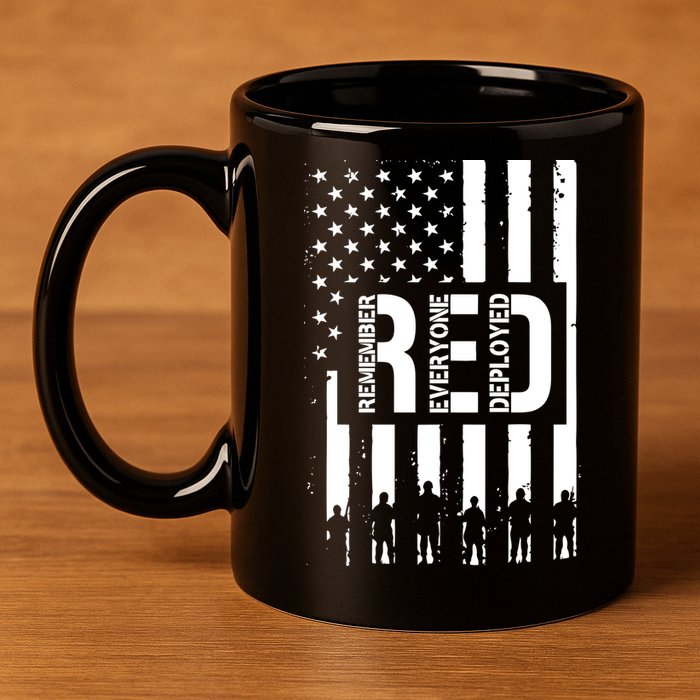R.E.D Remember Everyone Deployed Red Friday Flag 11oz C Handle Ceramic Mug