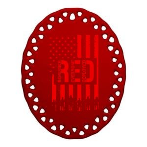 R.E.D Remember Everyone Deployed Red Friday Flag Ceramic Oval Ornament