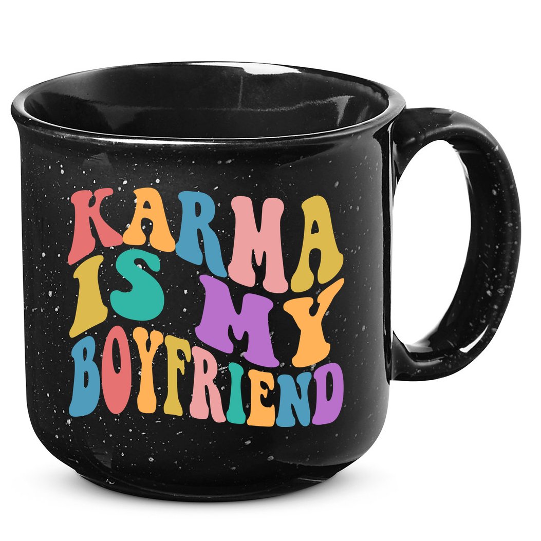Retro 1960s 70s Karma Is My Boyfriend 15oz Campfire Ceramic Mug