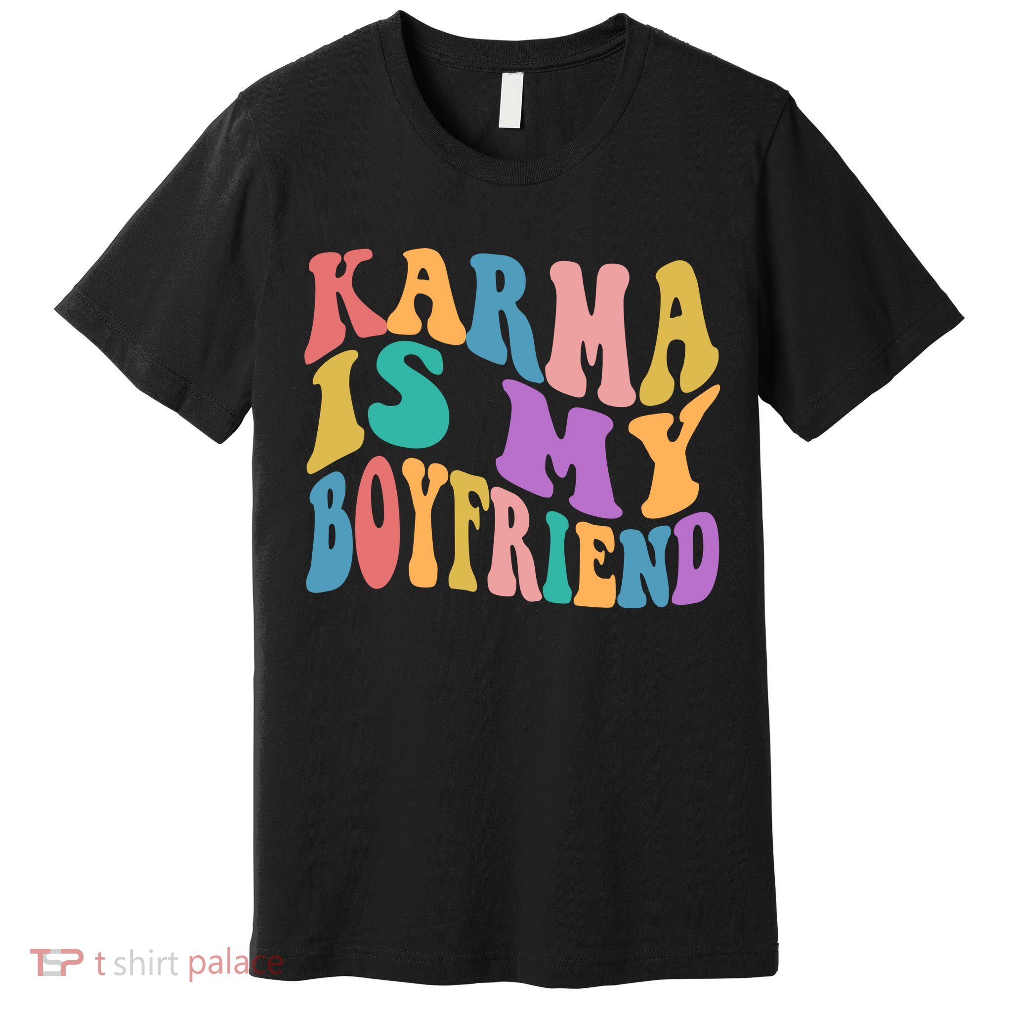 Retro 1960s 70s Karma Is My Boyfriend Premium T-Shirt