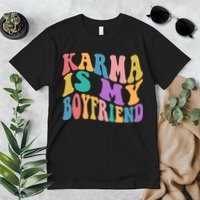 Retro 1960s 70s Karma Is My Boyfriend Premium T-Shirt