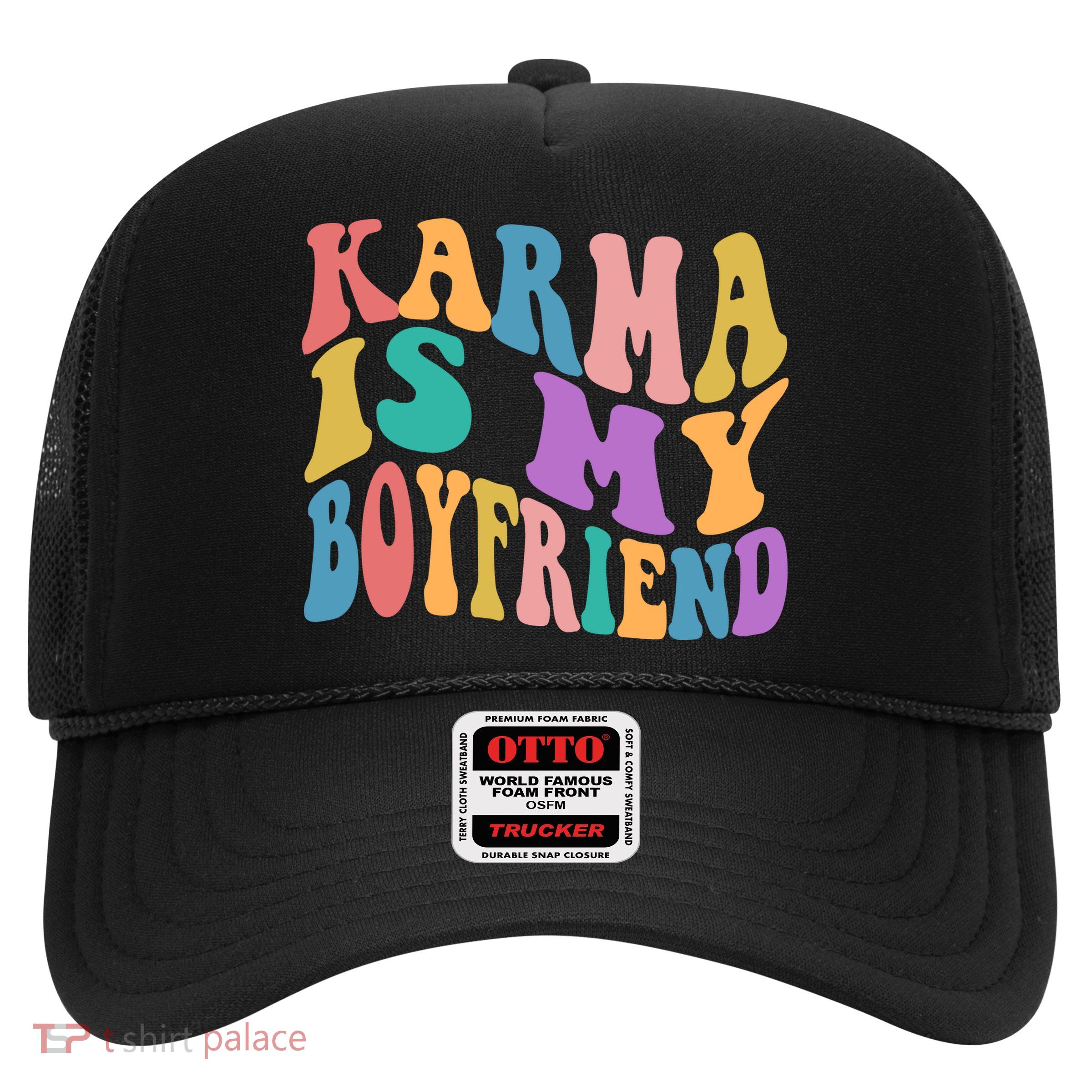 Retro 1960s 70s Karma Is My Boyfriend Trucker Hat