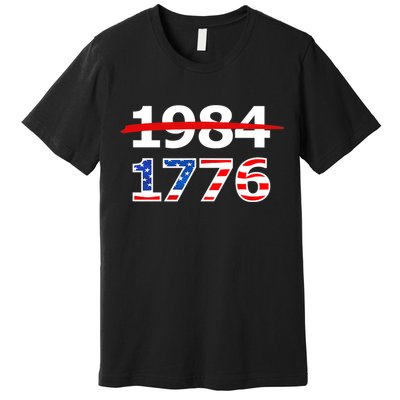 Resist 1984 and Return to 1776 Patriotic American Design Premium T-Shirt