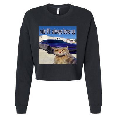 Rule # 1 Always Boss Up Funny Cat Meme Cropped Pullover Crew