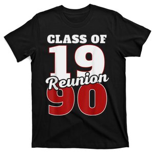 Reunion 1990 Class Of 1990 Reunion 90 Graduation 1990 T-Shirt