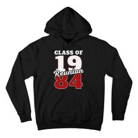 Reunion 1984 Class Of 1984 Reunion 84 Graduation 1984 Hoodie