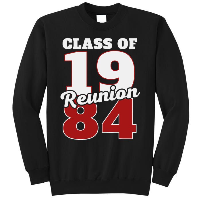 Reunion 1984 Class Of 1984 Reunion 84 Graduation 1984 Sweatshirt