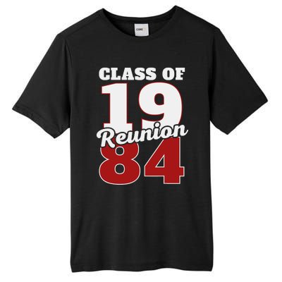 Reunion 1984 Class Of 1984 Reunion 84 Graduation 1984 Tall Fusion ChromaSoft Performance T-Shirt