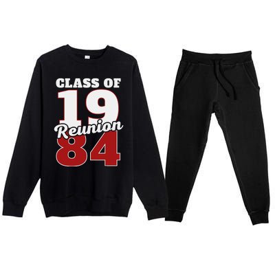 Reunion 1984 Class Of 1984 Reunion 84 Graduation 1984 Premium Crewneck Sweatsuit Set