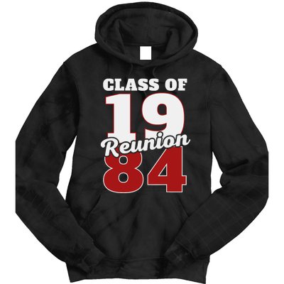 Reunion 1984 Class Of 1984 Reunion 84 Graduation 1984 Tie Dye Hoodie