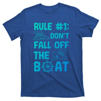 Rule #1 Dont Fall Off The Boat Cruise Cruising Christmas Gift T-Shirt