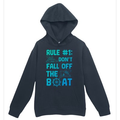 Rule #1 Dont Fall Off The Boat Cruise Cruising Christmas Gift Urban Pullover Hoodie