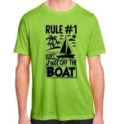 Rule 1 Dont Fall Off The Boat Sea Sailor Maritime Gift Adult ChromaSoft Performance T-Shirt