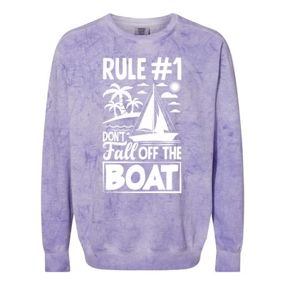 Rule 1 Dont Fall Off The Boat Sea Sailor Maritime Gift Colorblast Crewneck Sweatshirt