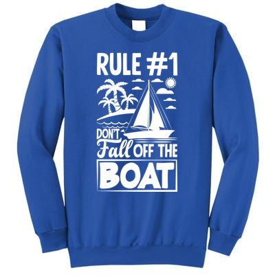 Rule 1 Dont Fall Off The Boat Sea Sailor Maritime Gift Sweatshirt