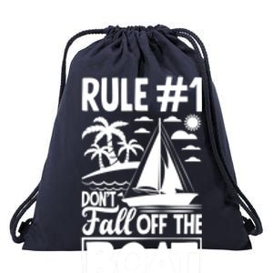 Rule 1 Dont Fall Off The Boat Sea Sailor Maritime Gift Drawstring Bag