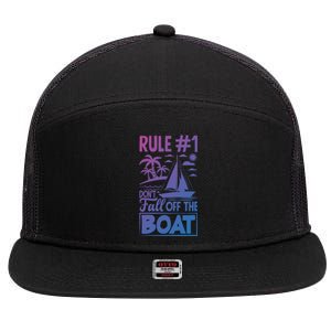 Rule 1 Dont Fall Off The Boat Sea Sailor Maritime Gift 7 Panel Mesh Trucker Snapback Hat