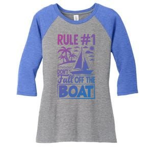 Rule 1 Dont Fall Off The Boat Sea Sailor Maritime Gift Women's Tri-Blend 3/4-Sleeve Raglan Shirt