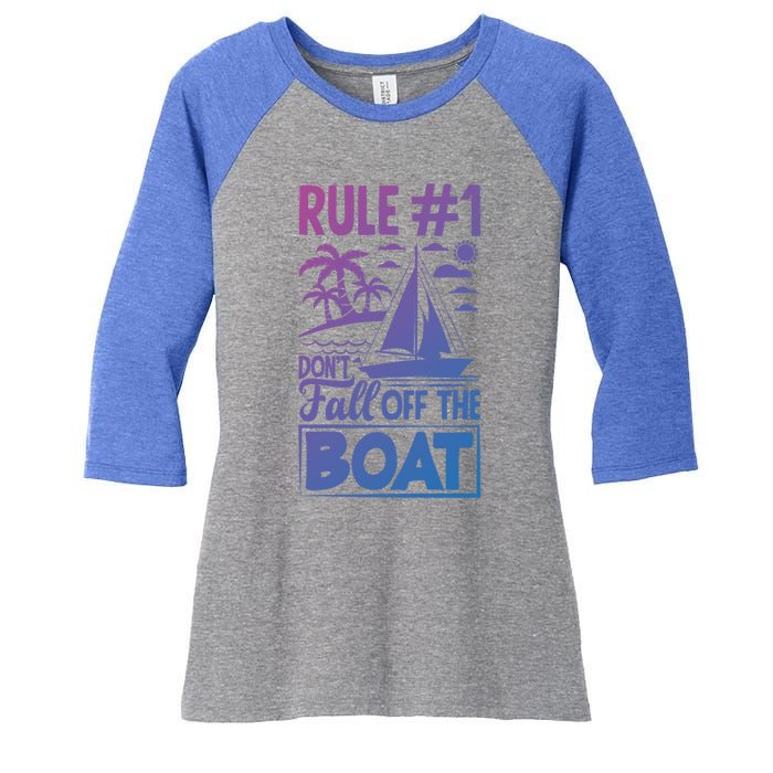 Rule 1 Dont Fall Off The Boat Sea Sailor Maritime Gift Women's Tri-Blend 3/4-Sleeve Raglan Shirt