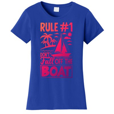 Rule 1 Dont Fall Off The Boat Sea Sailor Maritime Gift Women's T-Shirt