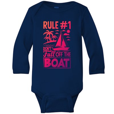 Rule 1 Dont Fall Off The Boat Sea Sailor Maritime Gift Baby Long Sleeve Bodysuit