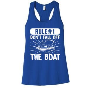 Rule 1 Don’T Fall Off The Boat Boating Sailing Boat Owner Gift Women's Racerback Tank