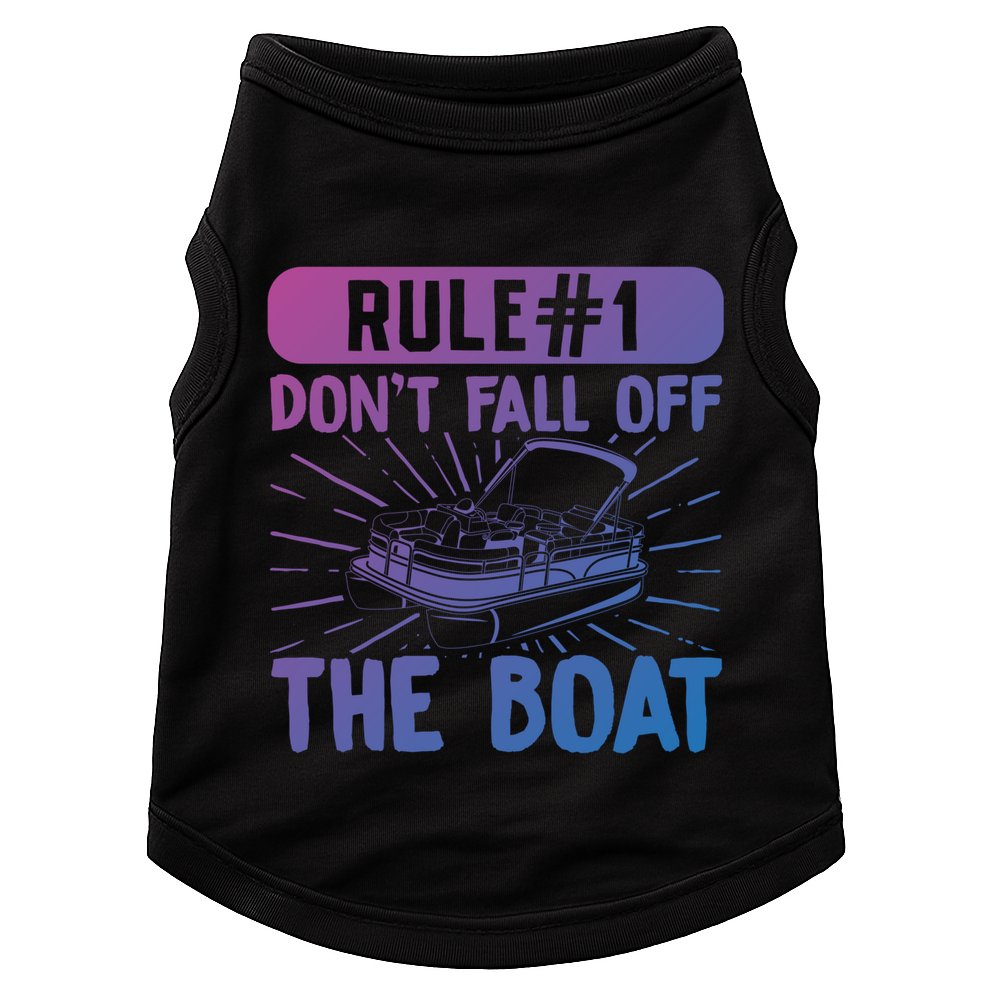 Rule 1 Don’T Fall Off The Boat Boating Sailing Boat Owner Gift Doggie Tank