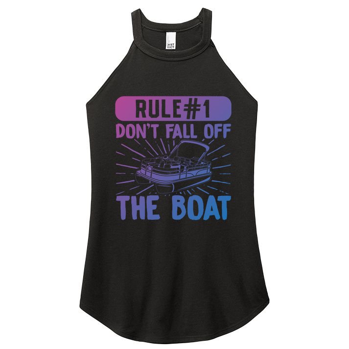 Rule 1 Don’T Fall Off The Boat Boating Sailing Boat Owner Gift Women's Perfect Tri Rocker Tank