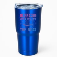 Rule 1 Don’T Fall Off The Boat Boating Sailing Boat Owner Gift Tumbler
