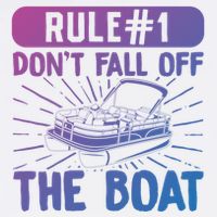 Rule 1 Don’T Fall Off The Boat Boating Sailing Boat Owner Gift Garment-Dyed Sweatshirt