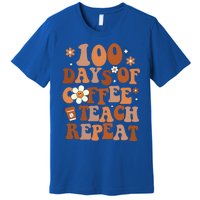 Retro 100 Days Of Coffee Teach Repeat Groovy School Teacher Gift Premium T-Shirt