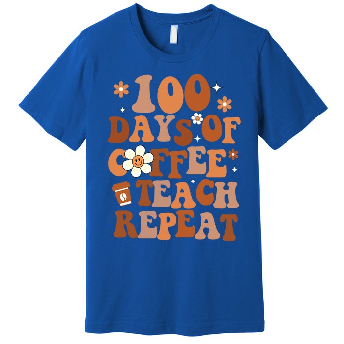 Retro 100 Days Of Coffee Teach Repeat Groovy School Teacher Gift Premium T-Shirt