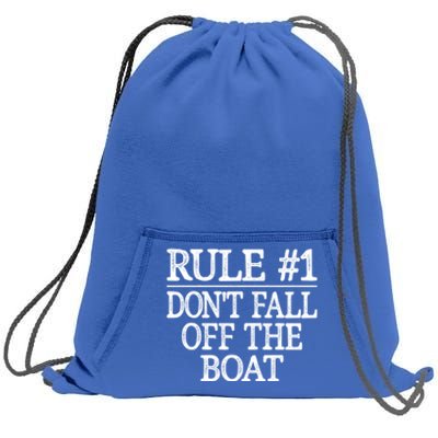 Rule #1 Dont Fall Off The Boat Vintage Style Gift Sweatshirt Cinch Pack Bag