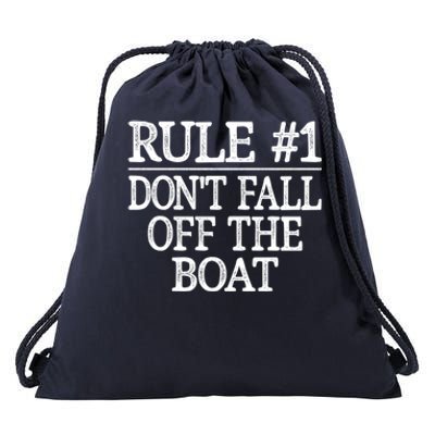 Rule #1 Dont Fall Off The Boat Vintage Style Gift Drawstring Bag