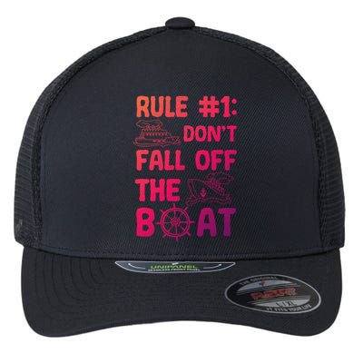 Rule #1 Dont Fall Off The Boat Cruise Cruising Christmas Gift Flexfit Unipanel Trucker Cap