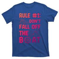 Rule #1 Dont Fall Off The Boat Cruise Cruising Christmas Gift T-Shirt