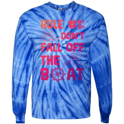 Rule #1 Dont Fall Off The Boat Cruise Cruising Christmas Gift Tie-Dye Long Sleeve Shirt