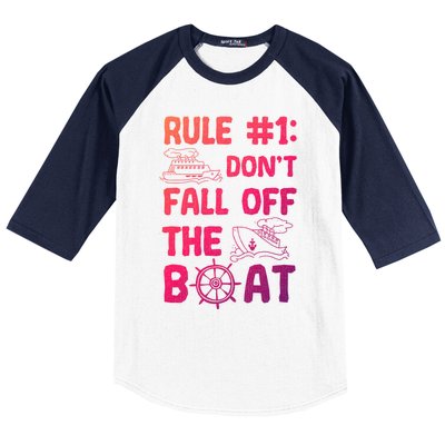 Rule #1 Dont Fall Off The Boat Cruise Cruising Christmas Gift Baseball Sleeve Shirt