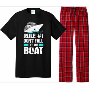 Rule #1 Dont Fall Off The Boat Cruise Ship Vacation Gift Pajama Set