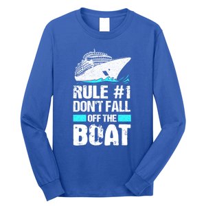 Rule #1 Dont Fall Off The Boat Cruise Ship Vacation Gift Long Sleeve Shirt