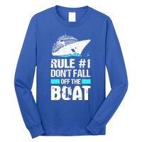 Rule #1 Dont Fall Off The Boat Cruise Ship Vacation Gift Long Sleeve Shirt