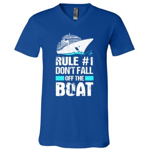 Rule #1 Dont Fall Off The Boat Cruise Ship Vacation Gift V-Neck T-Shirt