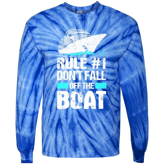 Rule #1 Dont Fall Off The Boat Cruise Ship Vacation Gift Tie-Dye Long Sleeve Shirt