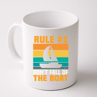 Rule #1 Dont Fall Off The Boat Gift Coffee Mug