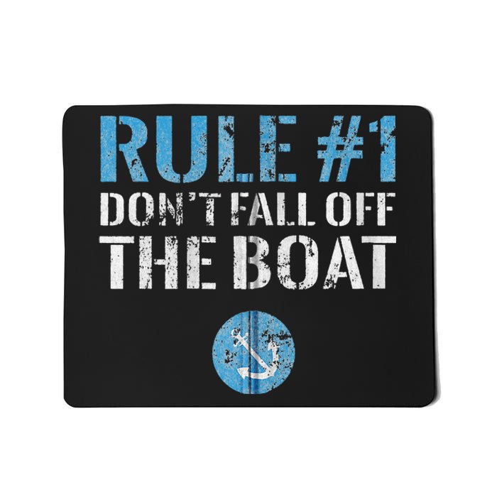 Rule 1 Don't Fall Off The Boat Vintage Funny Boating Mousepad