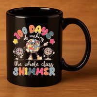 Retro 100 Days Of Making The Whole Class Shimmer Disco Ball 11oz C Handle Ceramic Mug