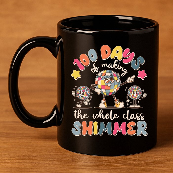 Retro 100 Days Of Making The Whole Class Shimmer Disco Ball 11oz C Handle Ceramic Mug