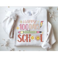 Happy 100th Day of School Shirt for Teacher or Child Sweatshirt
